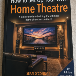 How To Set Up Your Own Home Theatre