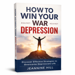 How To Win Your War Against Depression