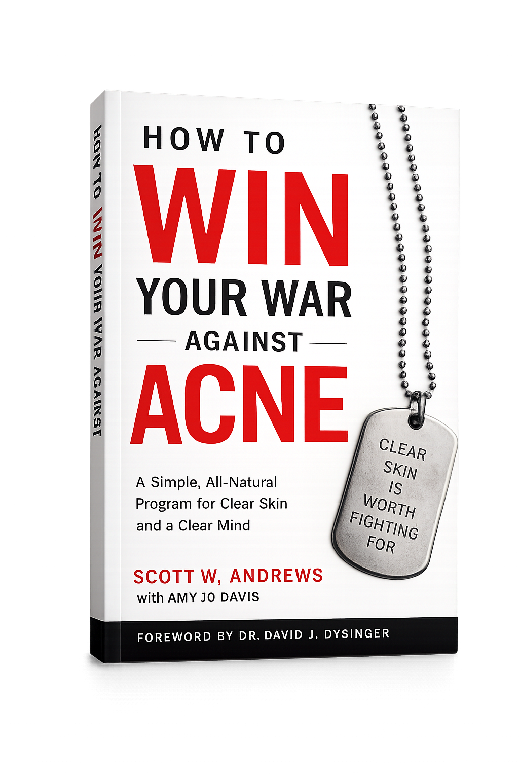 How To Win Your War Against Acne.